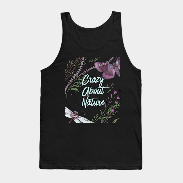 Crazy About Nature - Wild Plants And Butterfly - Nature Lovers Tank Top by Animal Specials